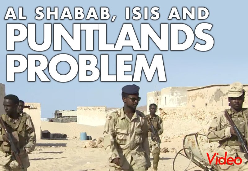 Al-Shabab and ISIL make gains in Somalia’s Puntland region